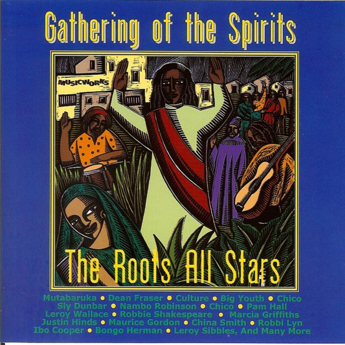 Album cover of The Roots All Stars: Gathering of the Spirits