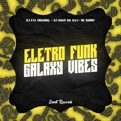 Cover of Eletro Funk Galaxy Vibes