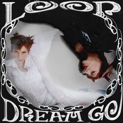 Cover of Loop & Dream Go