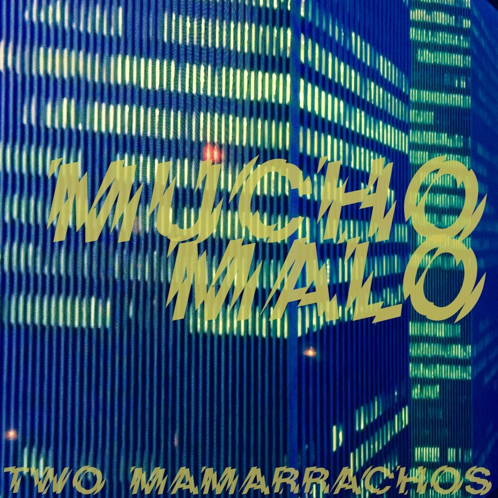 Picture of Mucho Malo