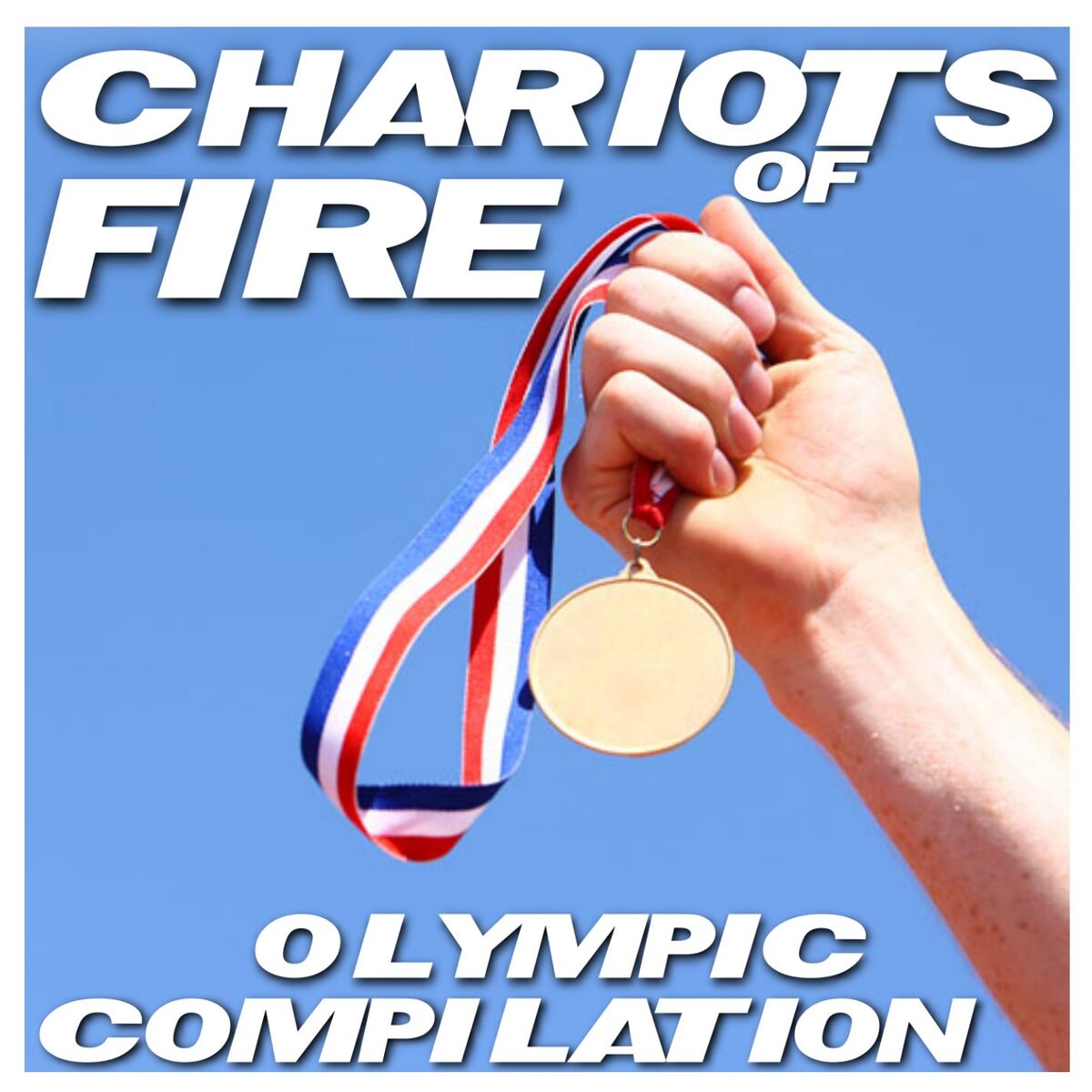 Album cover of Chariots of Fire - Olympic Compilation