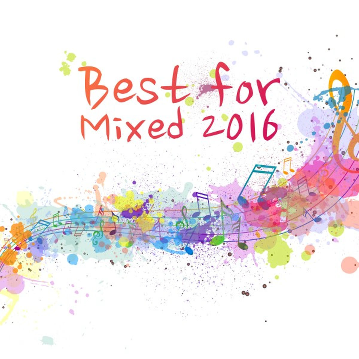 Album cover of Best for Mixed 2016