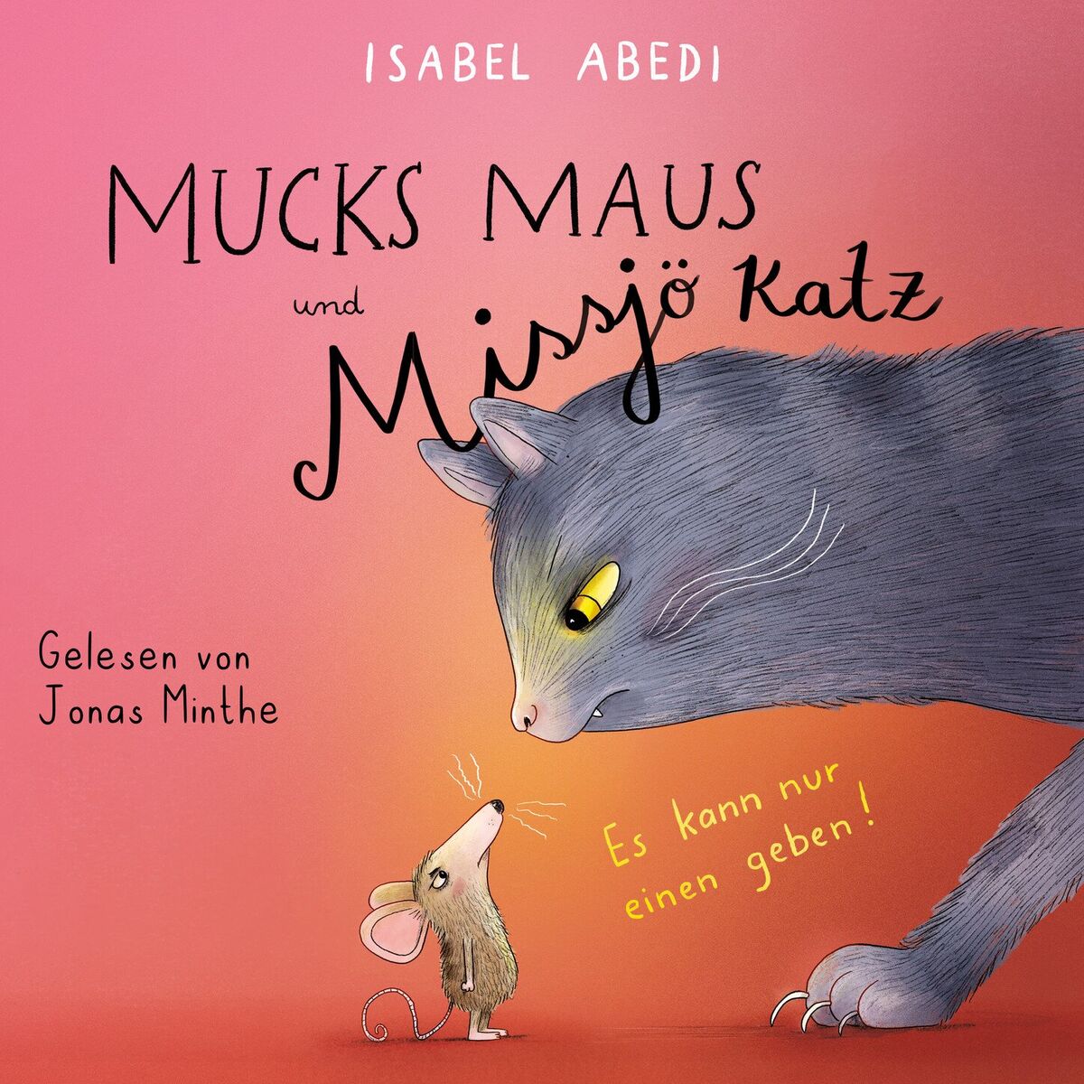 Album cover of Mucks Maus und Missjö Katz - Es kann nur einen geben! (Ungekürzt)