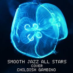 Cover of Smooth Jazz All Stars Cover Childish Gambino