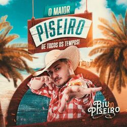 Cover of O Maior Piseiro de Todos os Tempos!