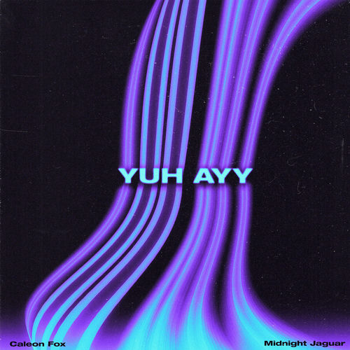 Yuh Ayy artwork