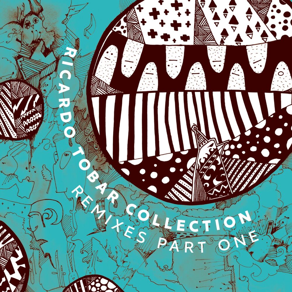 Picture of Ricardo Tobar - Collection Remixes Pt. 1