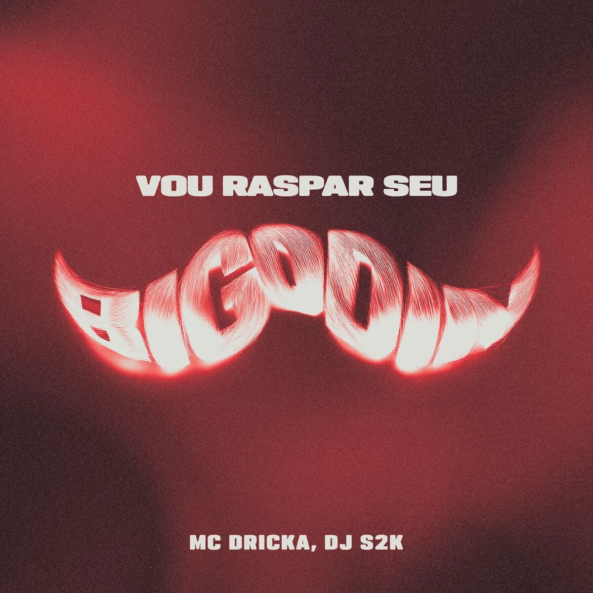 Album cover of Vou Raspar Seu Bigodin