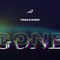 Gone