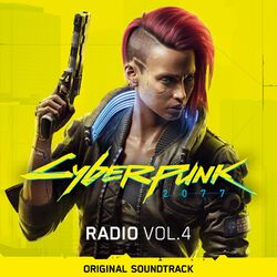 Cover of Cyberpunk 2077: Radio, Vol. 4 (Original Soundtrack)