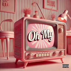 Cover of Oh My