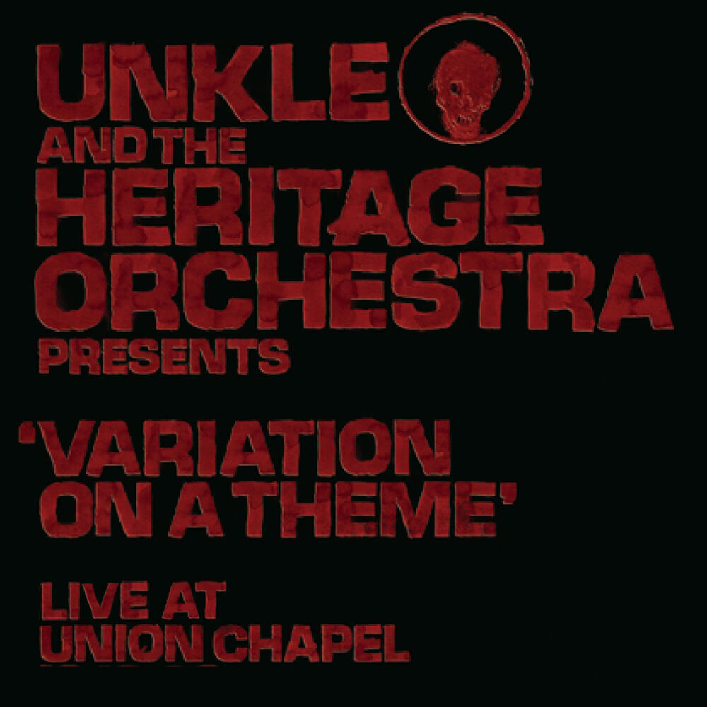 Picture of Unkle and the Heritage Orchestra Presents 'Variation of a Theme' Live at the Union Chapel