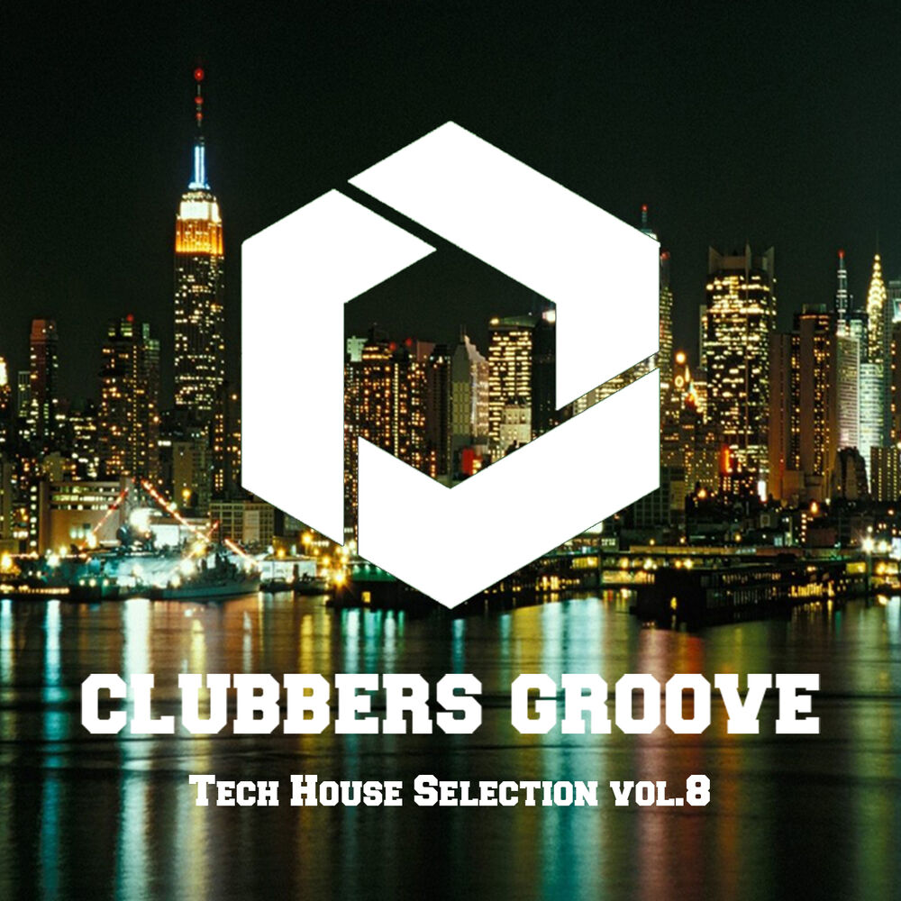 Picture of Clubbers Groove : Tech House Selection Vol.8
