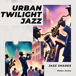 Cover of Urban Twilight JAZZ