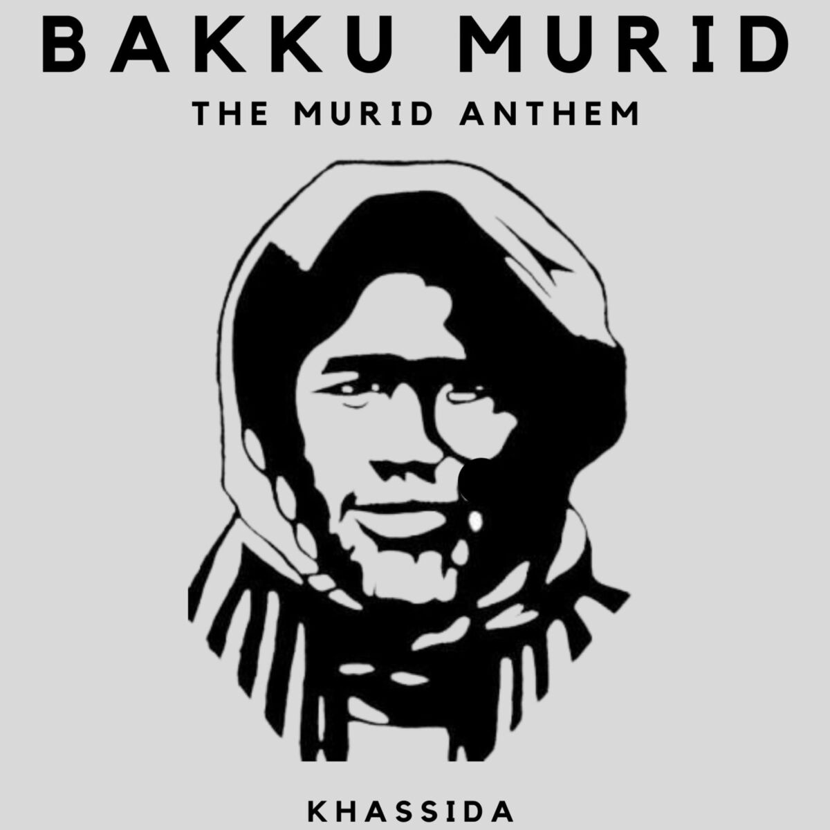 Album cover of Bakku Murid (The Murid Anthem)