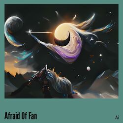 Cover of Afraid of Fan