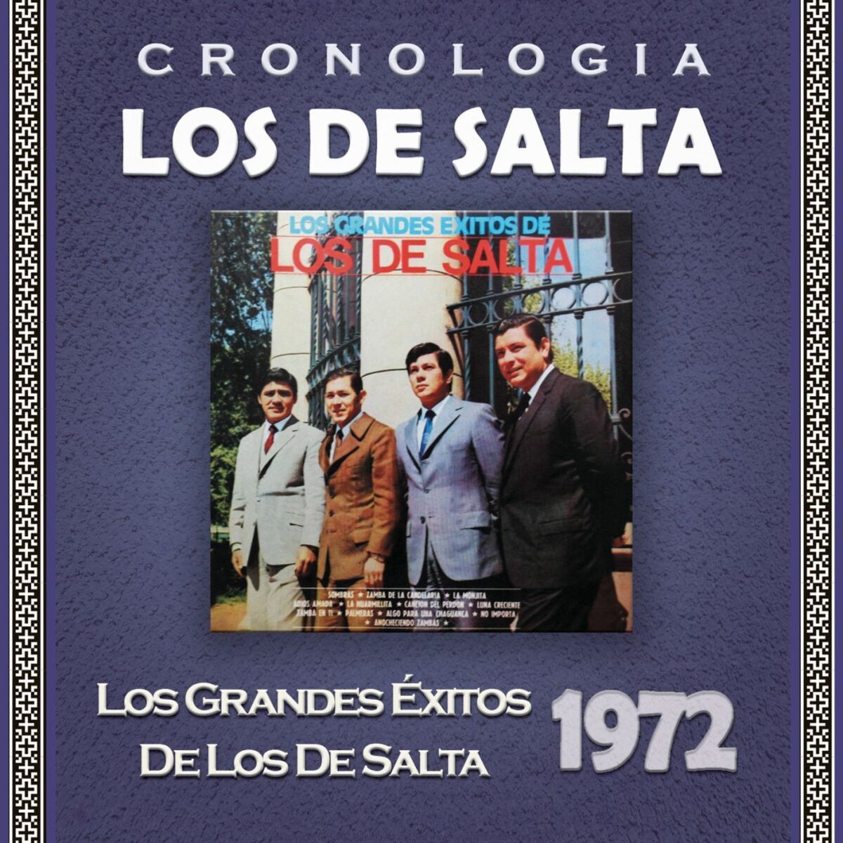 Album cover of Los de Salta Cronología - Los Grandes Éxitos de Los de Salta (1972)