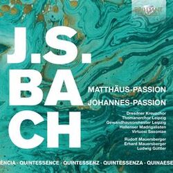 Cover of Quintessence J.S. Bach: Matthäus Passion, Johannes Passion