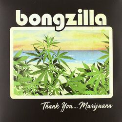 Thank You Marijuana
