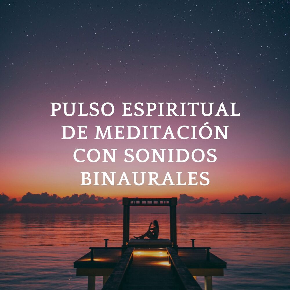 Picture of Pulso Espiritual De Meditación Con Sonidos Binaurales