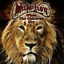 Cover of When The Children Cry (Original Studio Demo)