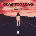 Gone Too Long