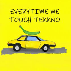 Cover of everytime we touch tekkno