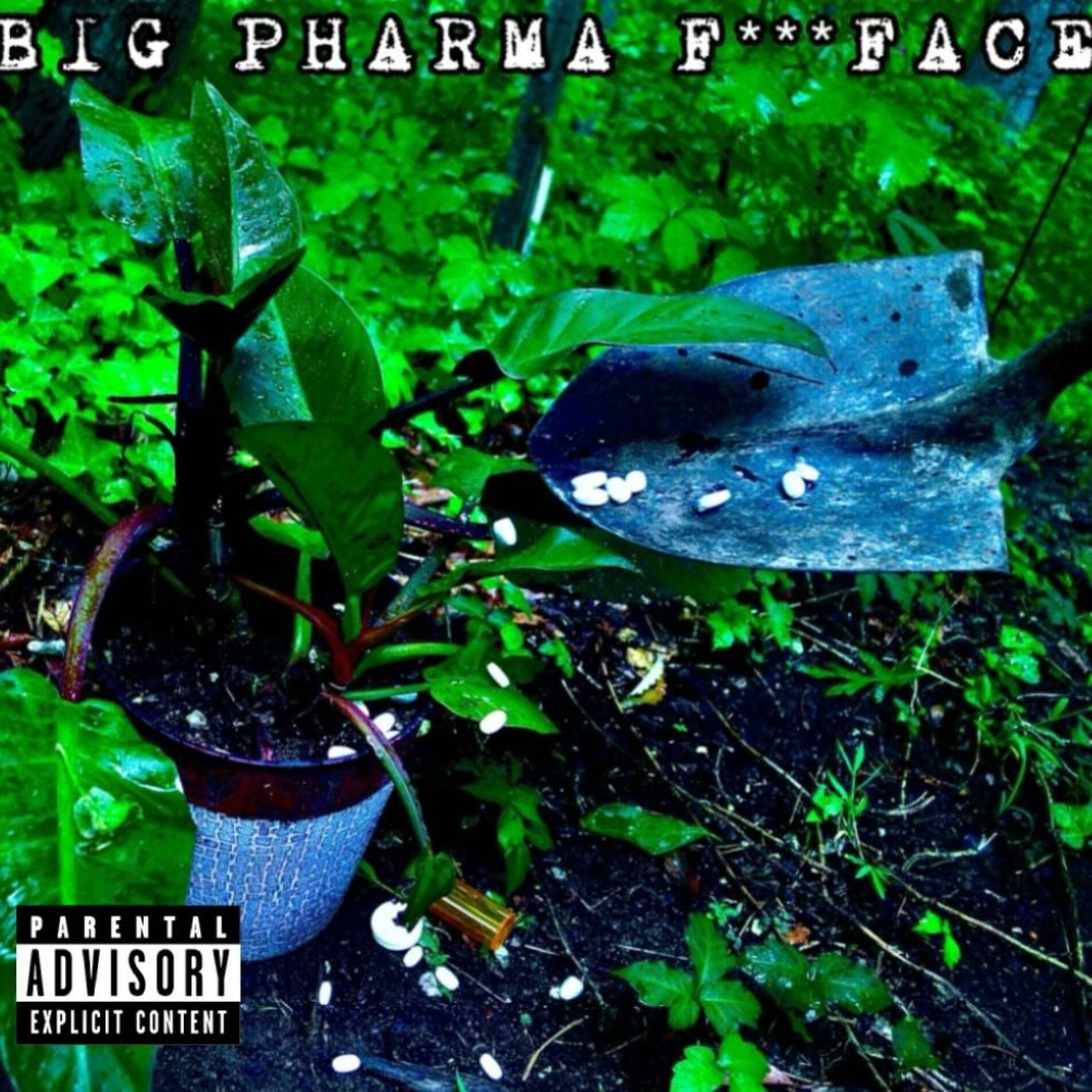 Album cover of BIG PHARMA FUCKFACE