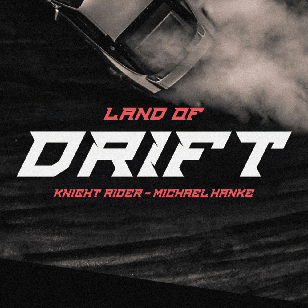 Album artwork for Land of Drift by KNIGHT RIDER