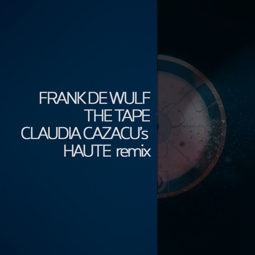 Picture of The Tape(Claudia Cazacu's Haute Remix)