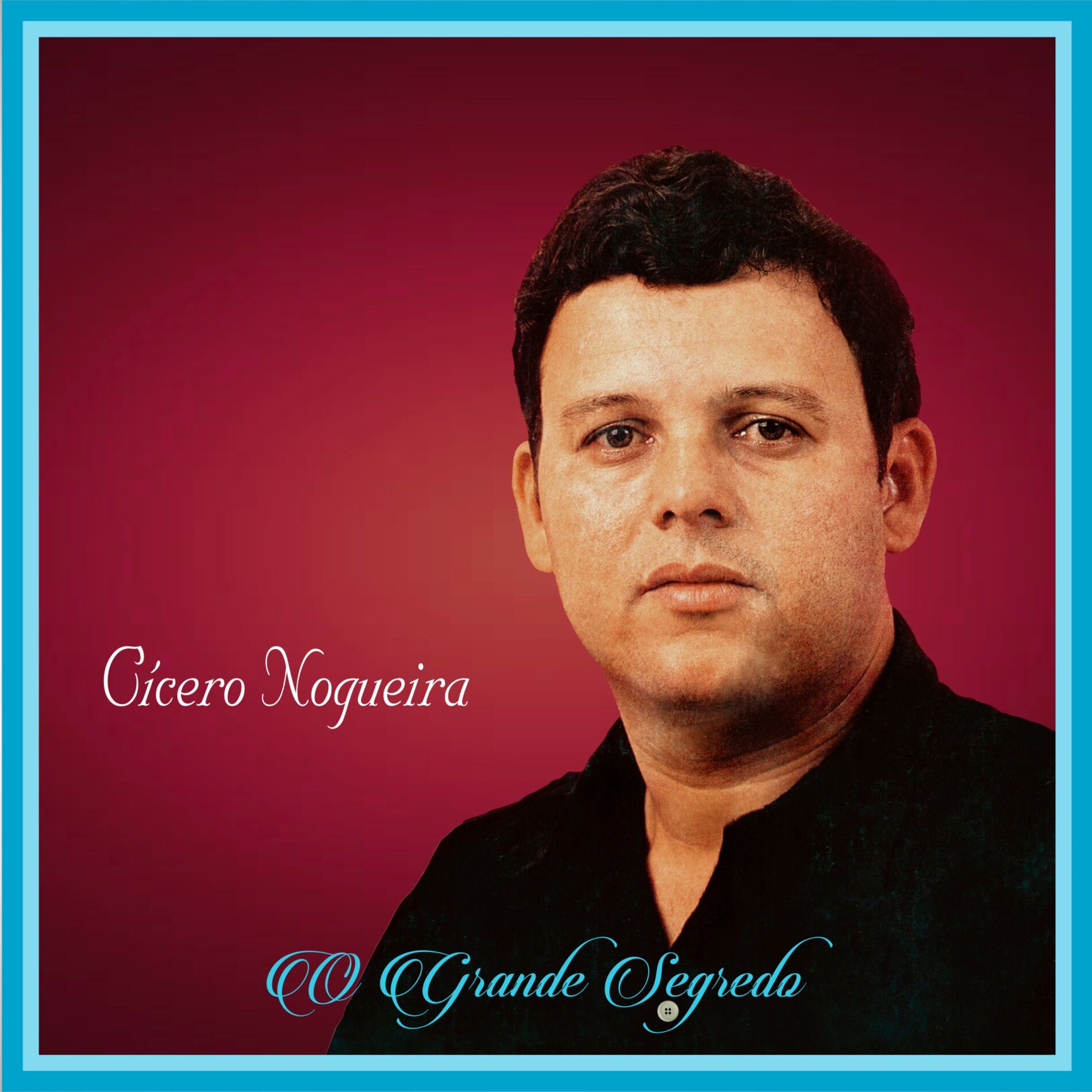 Album cover of O Grande Segredo