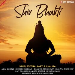 Cover of Shiv Bhakti - Stuti, Stotra, Aarti & Chalisa