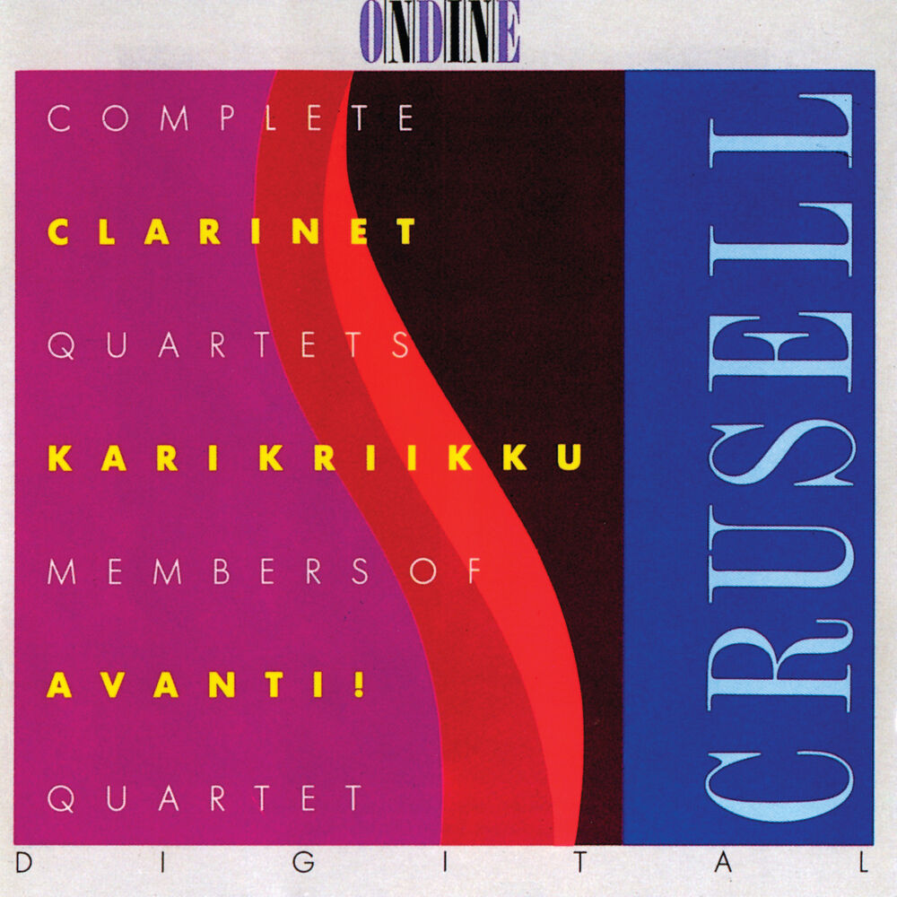 Picture of Crusell: Complete Clarinet Quartets