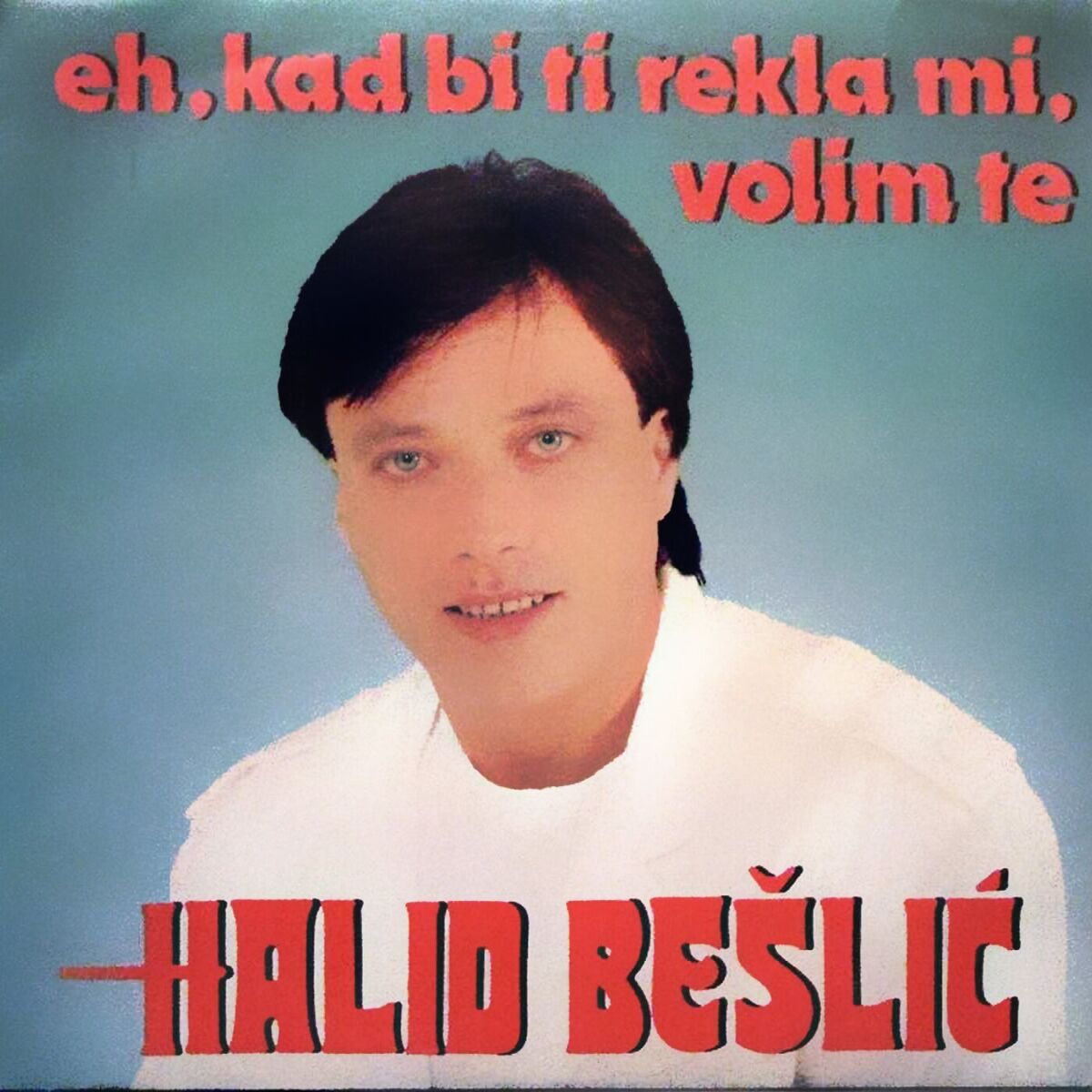 Album cover of Eh, kad bi ti rekla mi, volim te