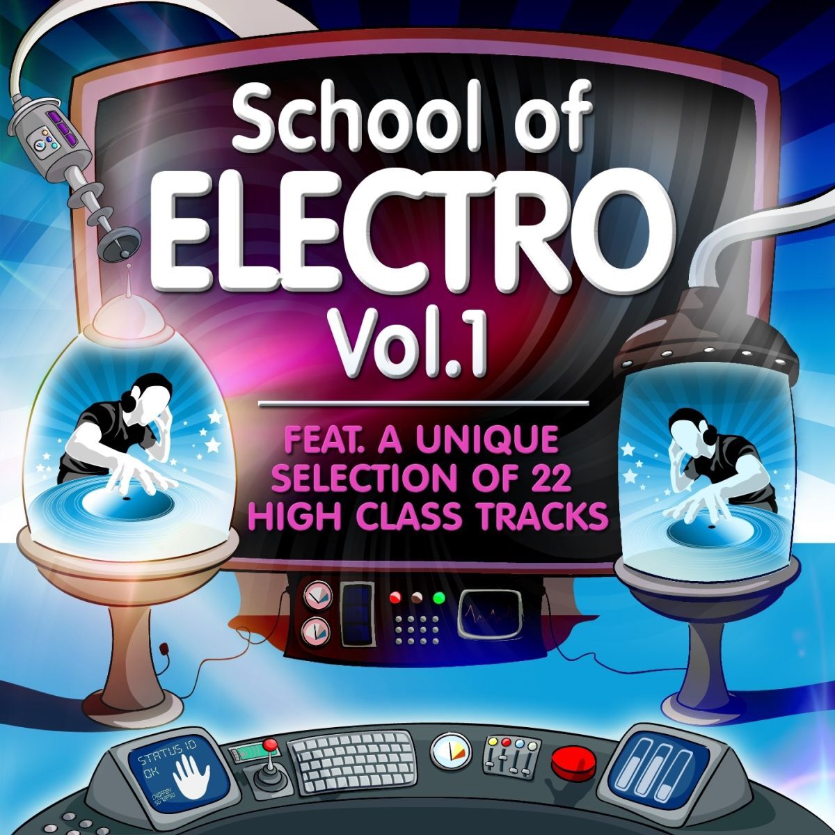 Album cover of School of Electro, Vol.1 (22 High Class Tracks of Musicians Graduation)