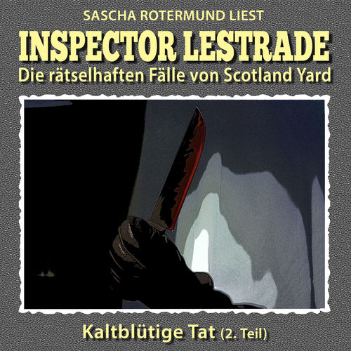 Die rätselhaften Fälle von Scotland Yard, Folge 45 : Kaltblütige Tat 2. Teil