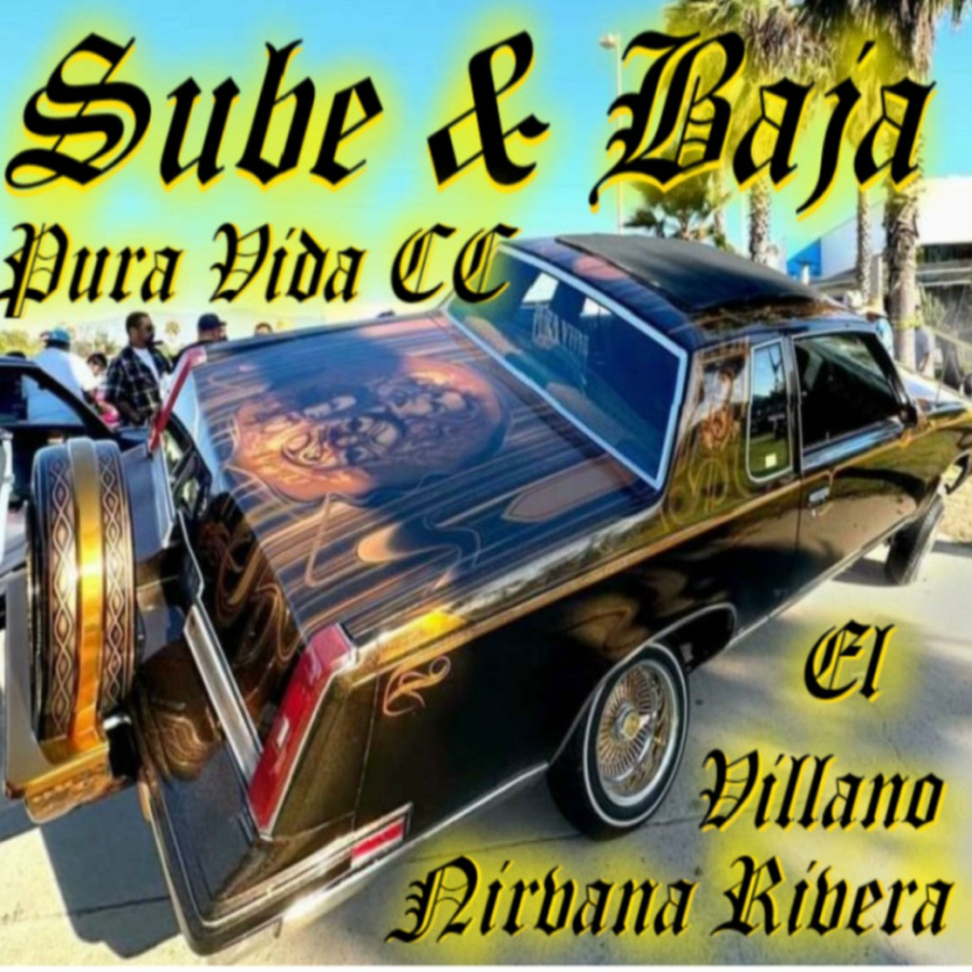 Album cover of Sube y Baja (feat. El Villano, Nirvana Rivera & (Jarabe Kid Beat))