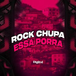 Cover of Rock Chupa Essa Porra