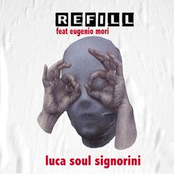 Cover of Refill (feat. Eugenio Mori)