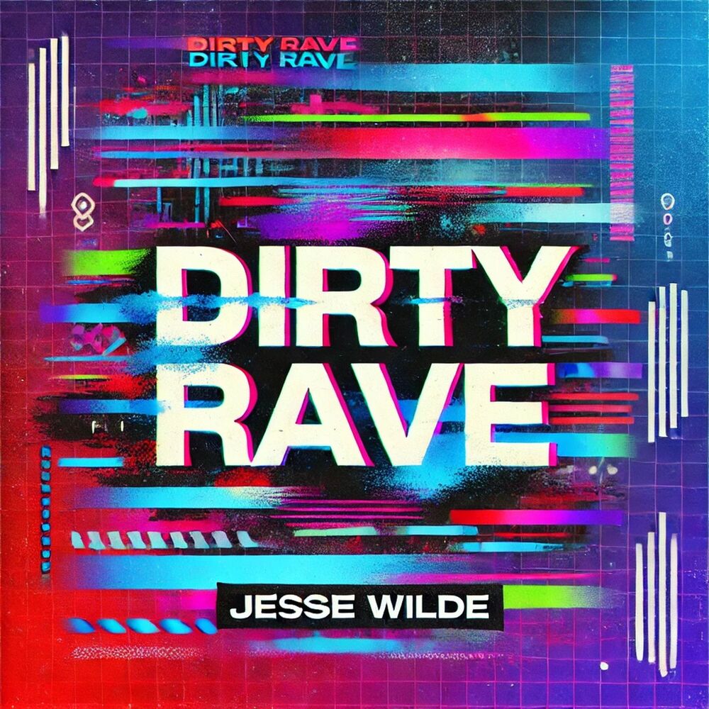 Picture of Dirty Rave