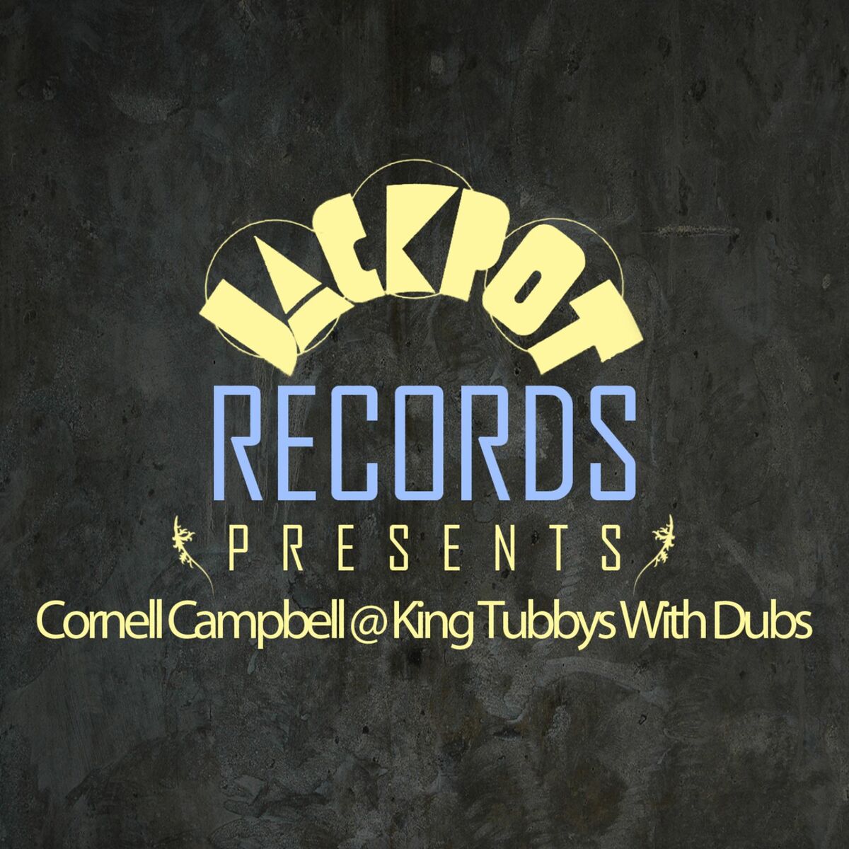 Album cover of Cornell Campbell @ King Tubbys with Dubs