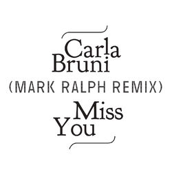 Cover of Miss You (Mark Ralph Remix)