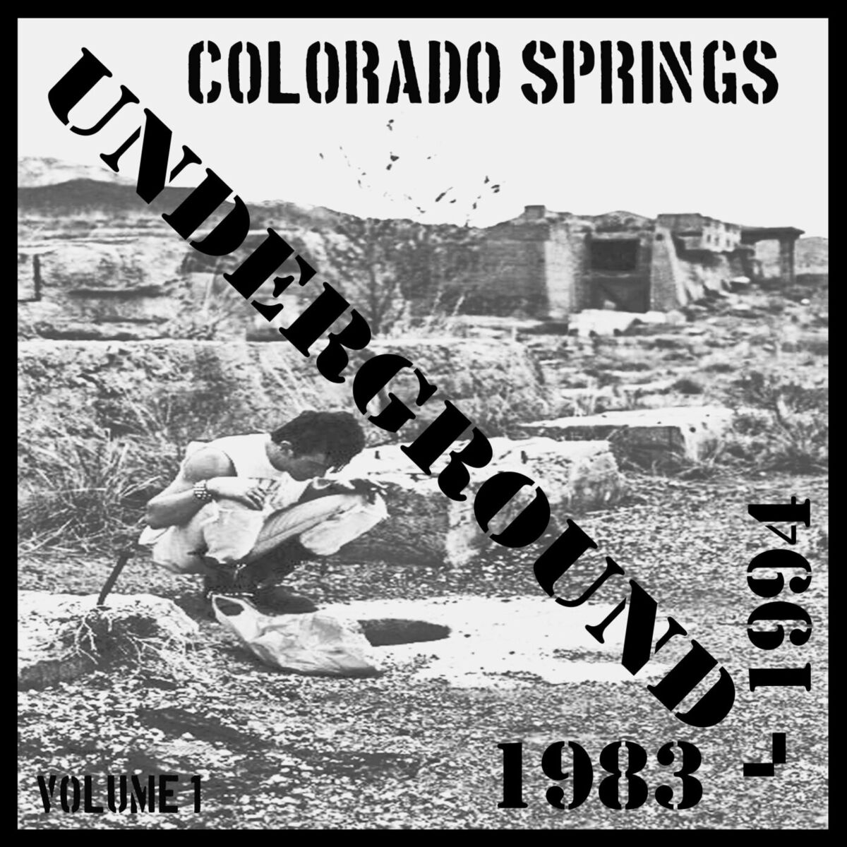 Album cover of Colorado Springs Underground 1983 -1994, Vol. 1