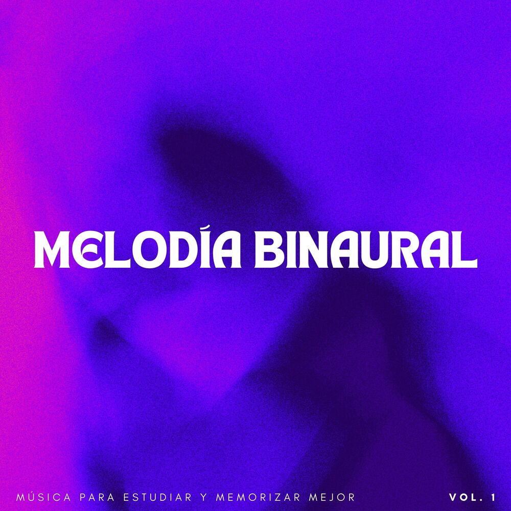 Picture of Melodía Binaural: Música Para Estudiar Y Memorizar Mejor Vol. 1