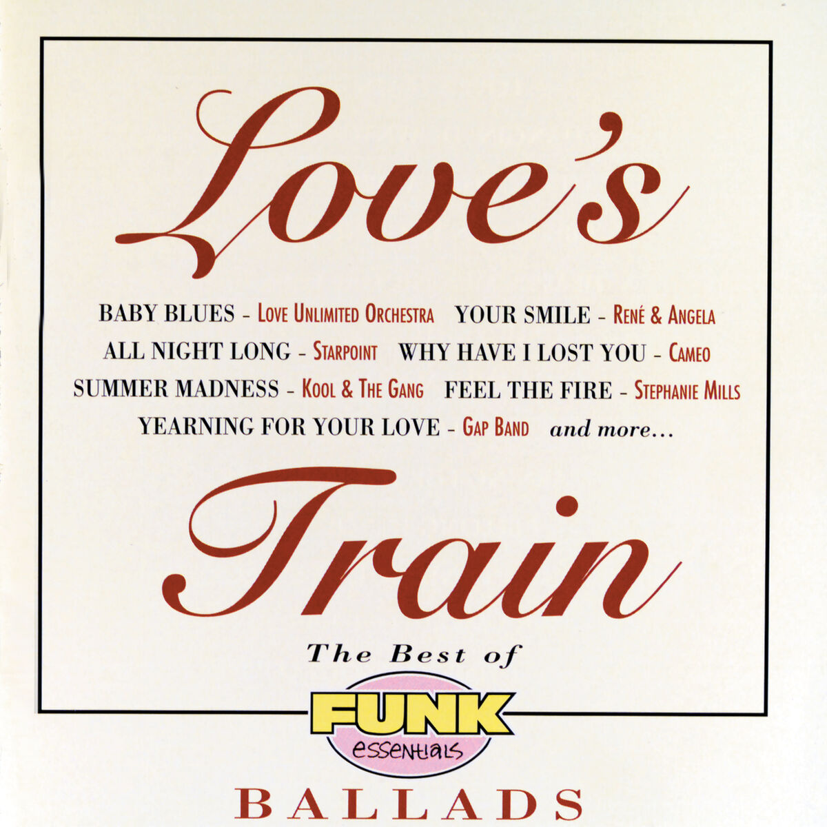 Album cover of Love's Train: The Best Of Funk Essentials Ballads