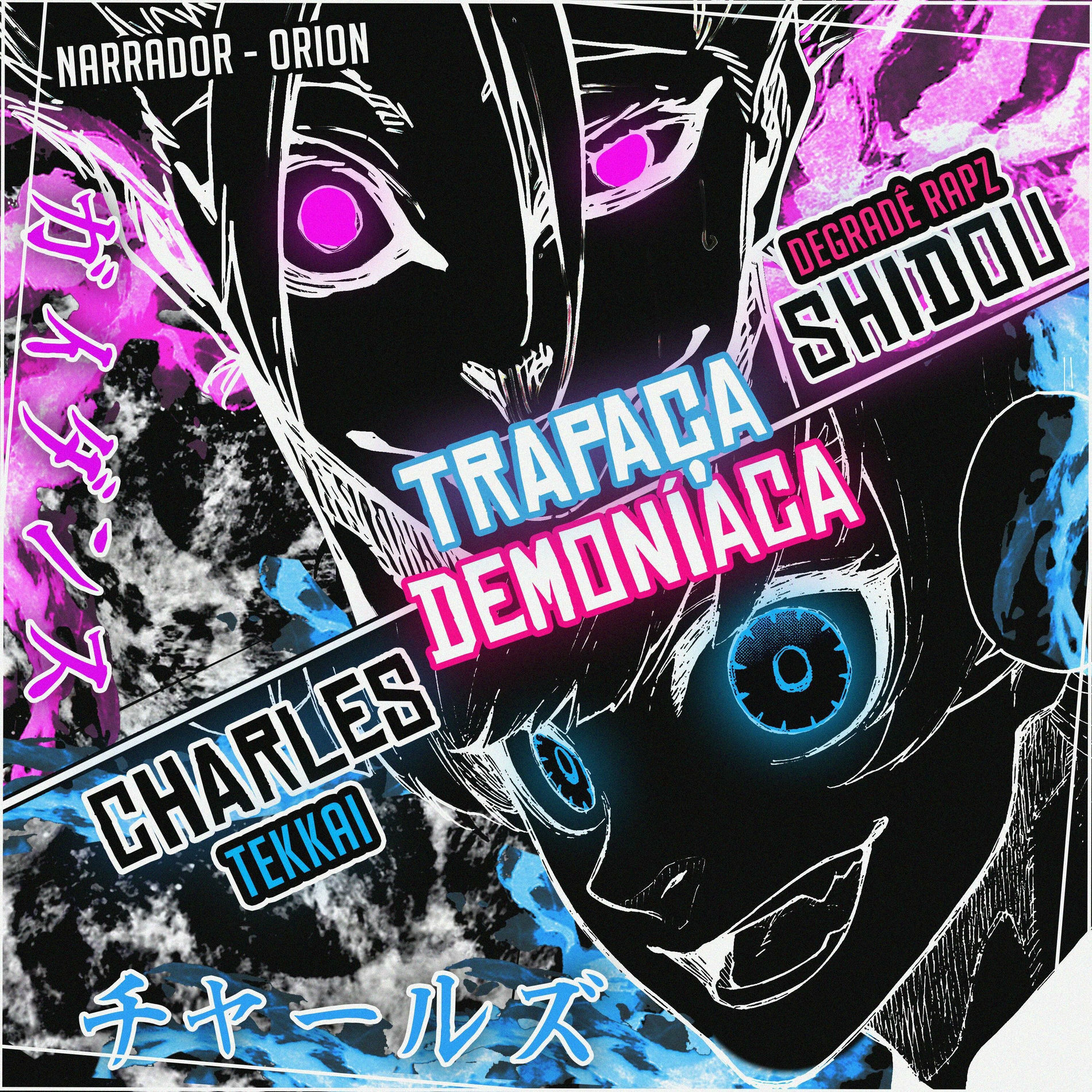 Trapaça Demoníaca (Shidou e Charles) - Degradê Rapz | Deezer