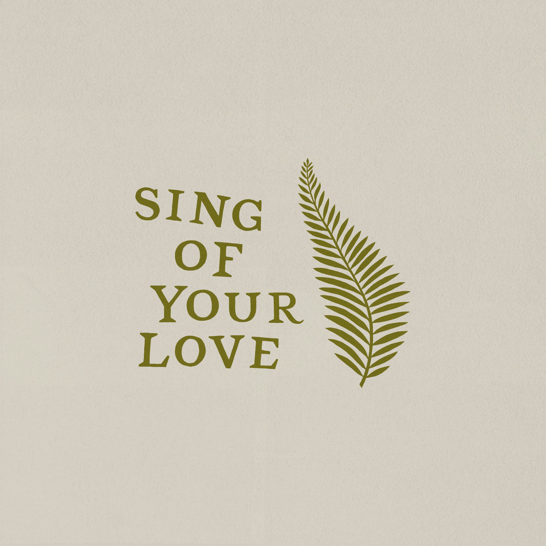 Album cover of Sing Of Your Love (Live)