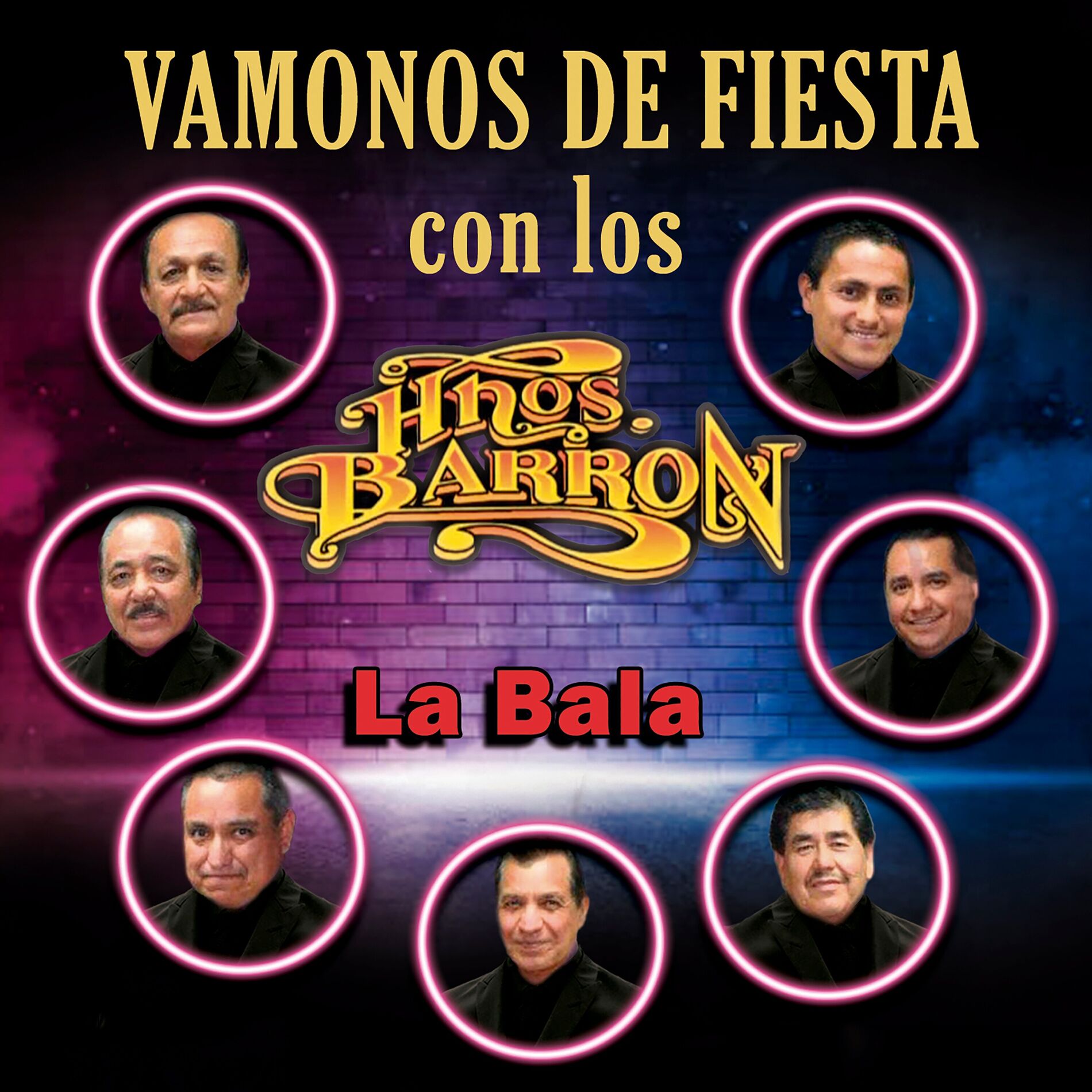 Album cover of Vámonos De Fiesta - La Bala