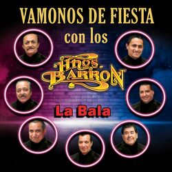 Cover of Vámonos De Fiesta - La Bala