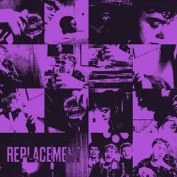 Replacement